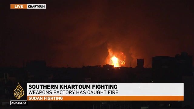 Sudan civil war: Weapons factory, fuel depot on fire