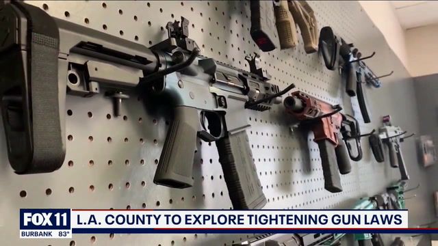 LA County explores tightening gun laws